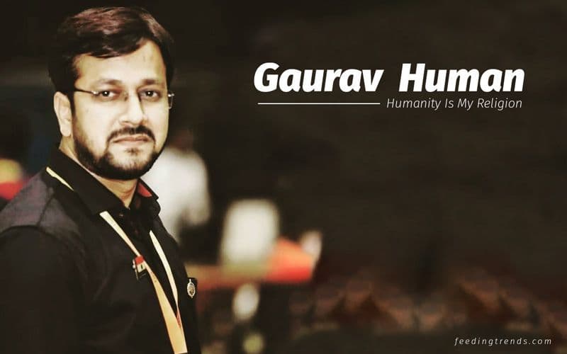 Lucknow’s Unsung Hero And Social Worker ‘Gaurav Human’ Who Donated His Surname