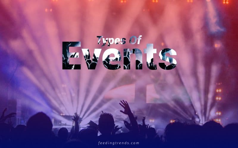 20 Most Popular Types Of Events For Alltime