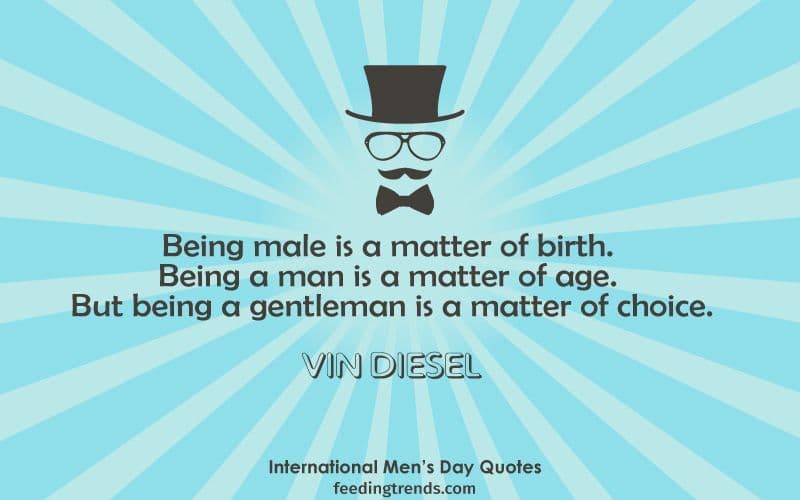 35 International Men’s Day Quotes To Wish & Celebrate It Right