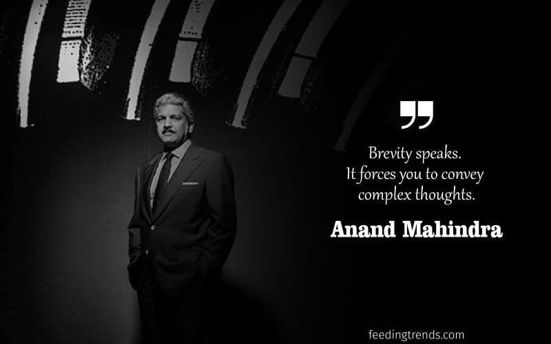 20 Anand Mahindra Quotes On Success, Humility, Brevity, and Perseverance