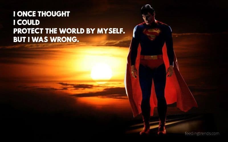 25 Superman Quotes That Inspire And Push You Towards Success