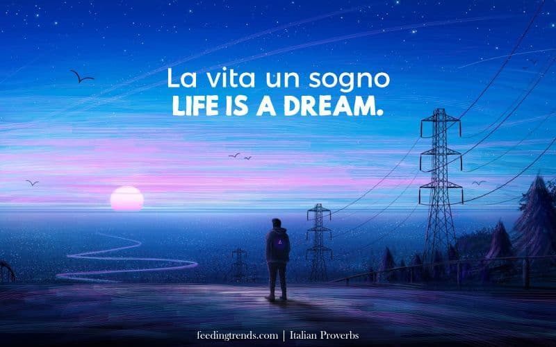 20 Italian Proverbs That Will Give You Goals For Life