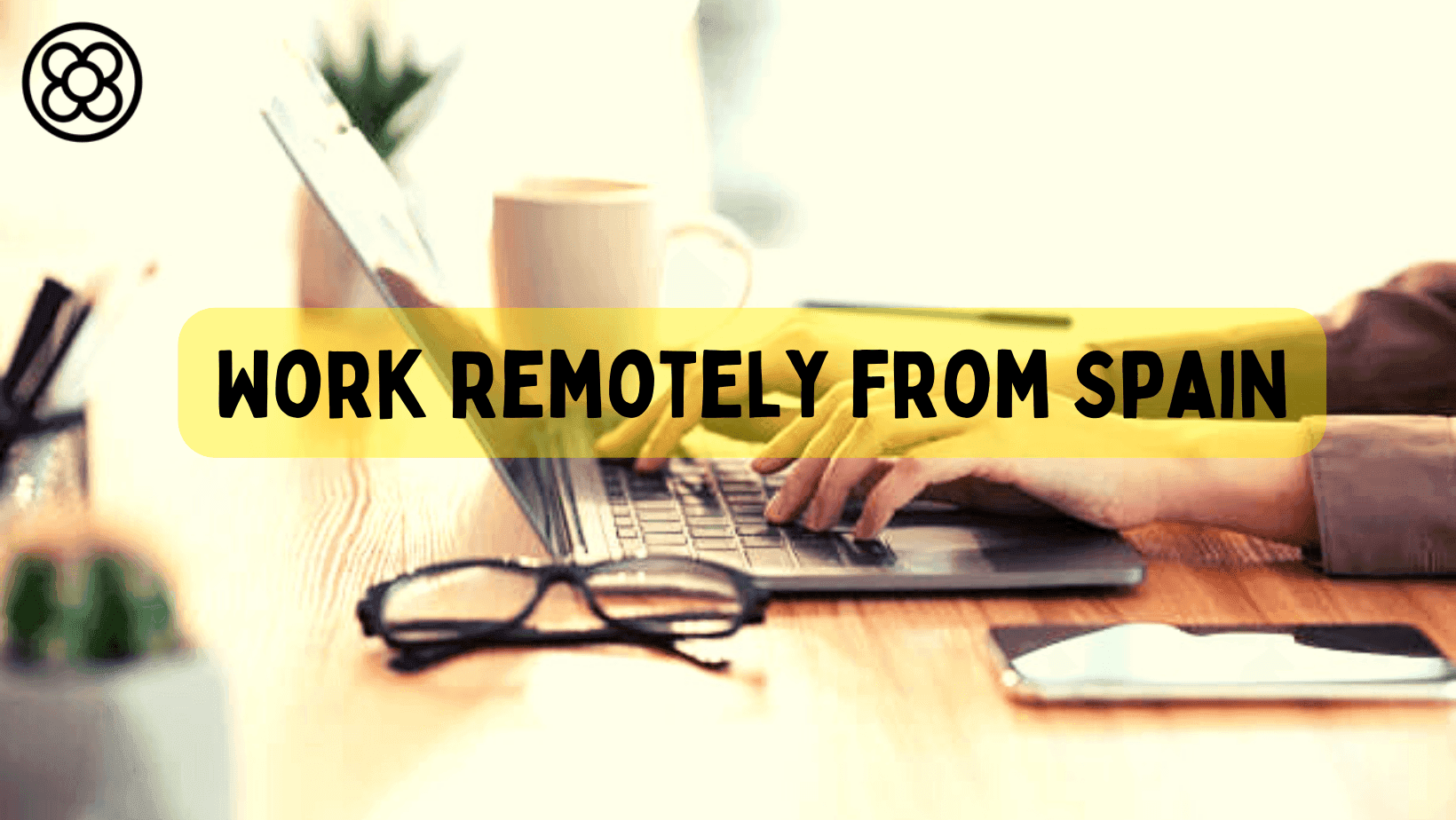 Work Remotely in Spain