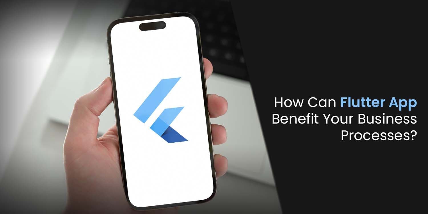 Is Flutter App Benefit Your Business? 