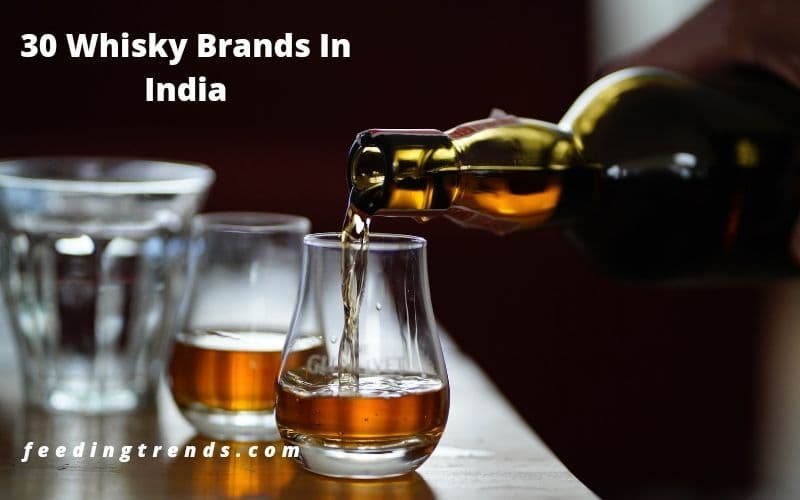 30 Whisky Brands In India That Are Worth To Try