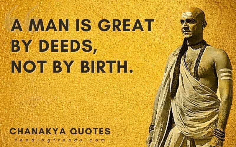 60 Chanakya Quotes That Will Inspire And Motivate You