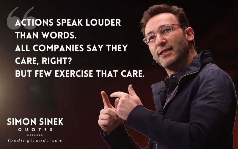 60 Simon Sinek Quotes on Leadership, Success and Entrepreneurship