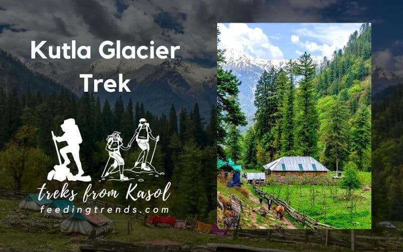 9 Treks From Kasol For A Perfect Adventure Vacation