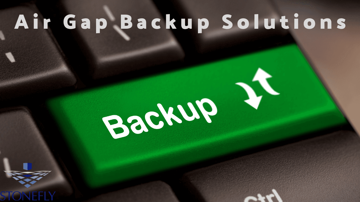 Air Gap Backup Solutions - Strengthening Your Data Security