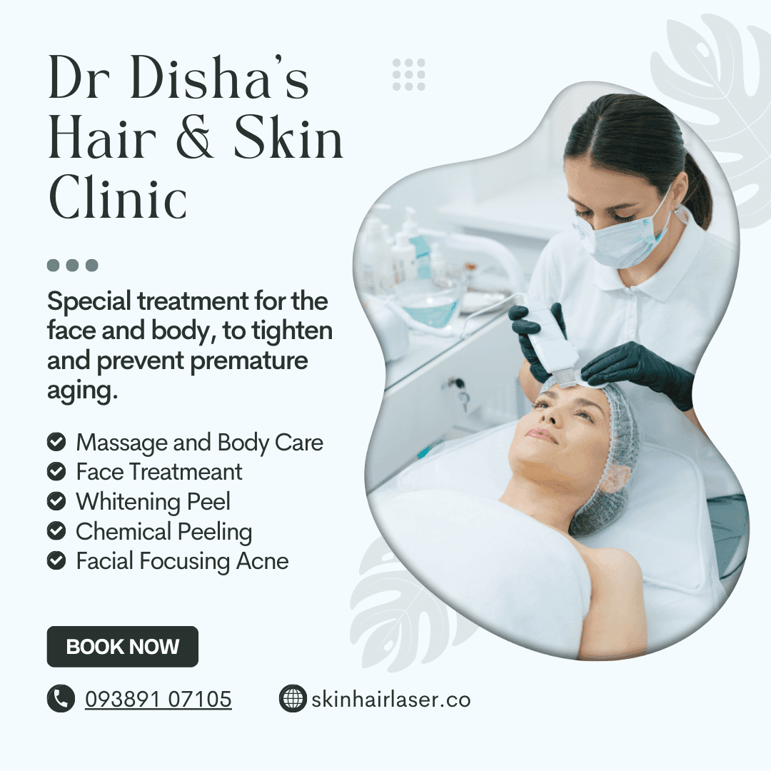 Skin Specialist in Lucknow- Dr Disha's Hair & Skin Clinic