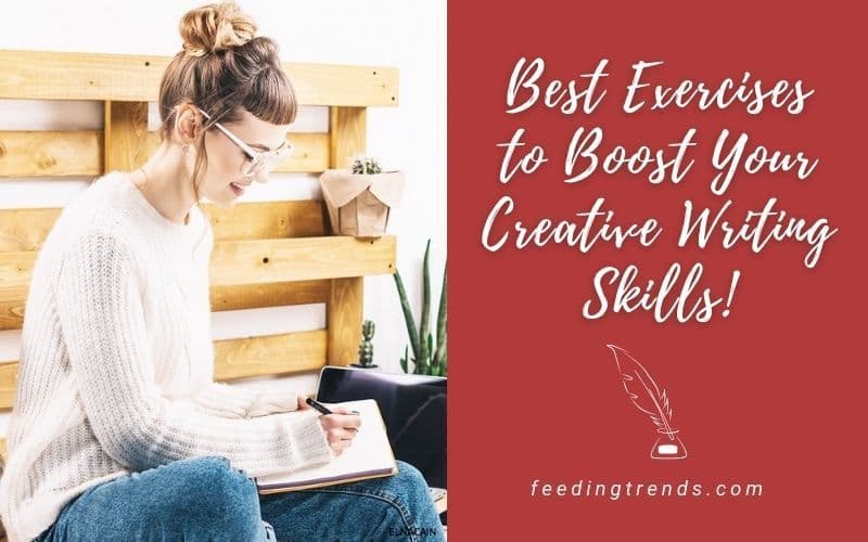 2 Best Exercises To Boost Your Creative Writing Skills