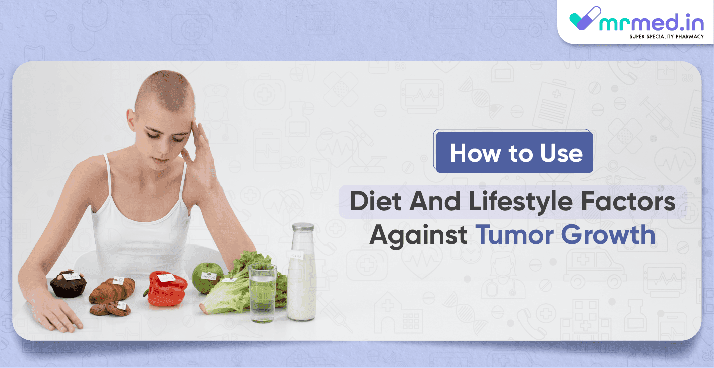 How to Use Diet and Lifestyle Factors Against Tumor Growth?