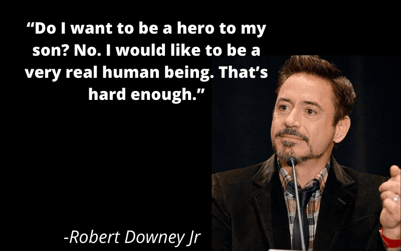 21 Robert Downey Jr Quotes To Reshape Vision For One's Life