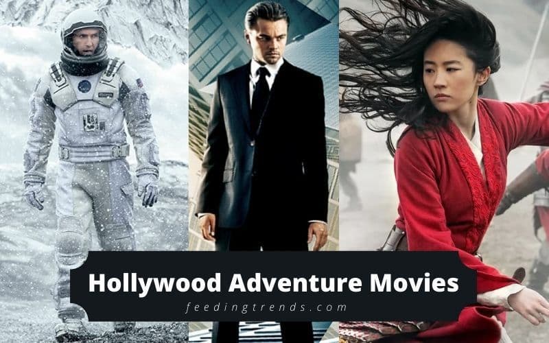 60 Hollywood Adventure Movies That Are Best Of All Time