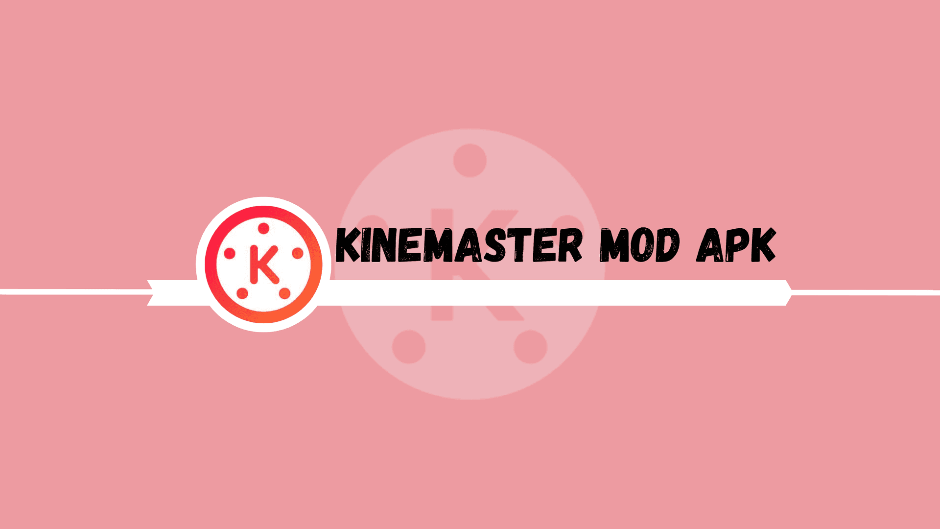 Kinemaster Mod Apk Download Latest Version for Android January 24