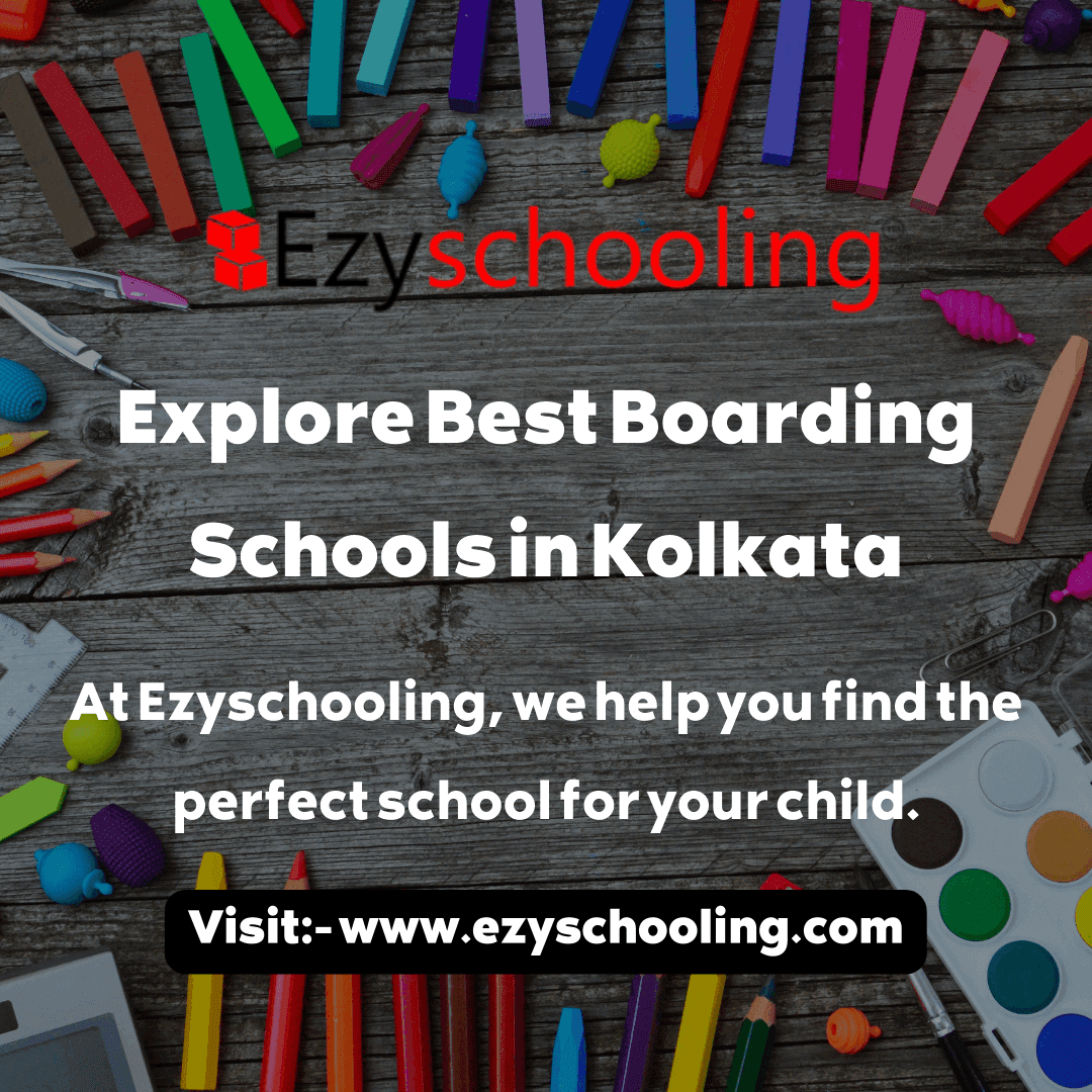 List of Best Boarding Schools in Kolkata