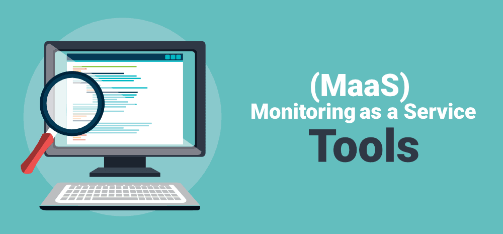 Monitoring as a Service Market Key Players and Industry Analysis
