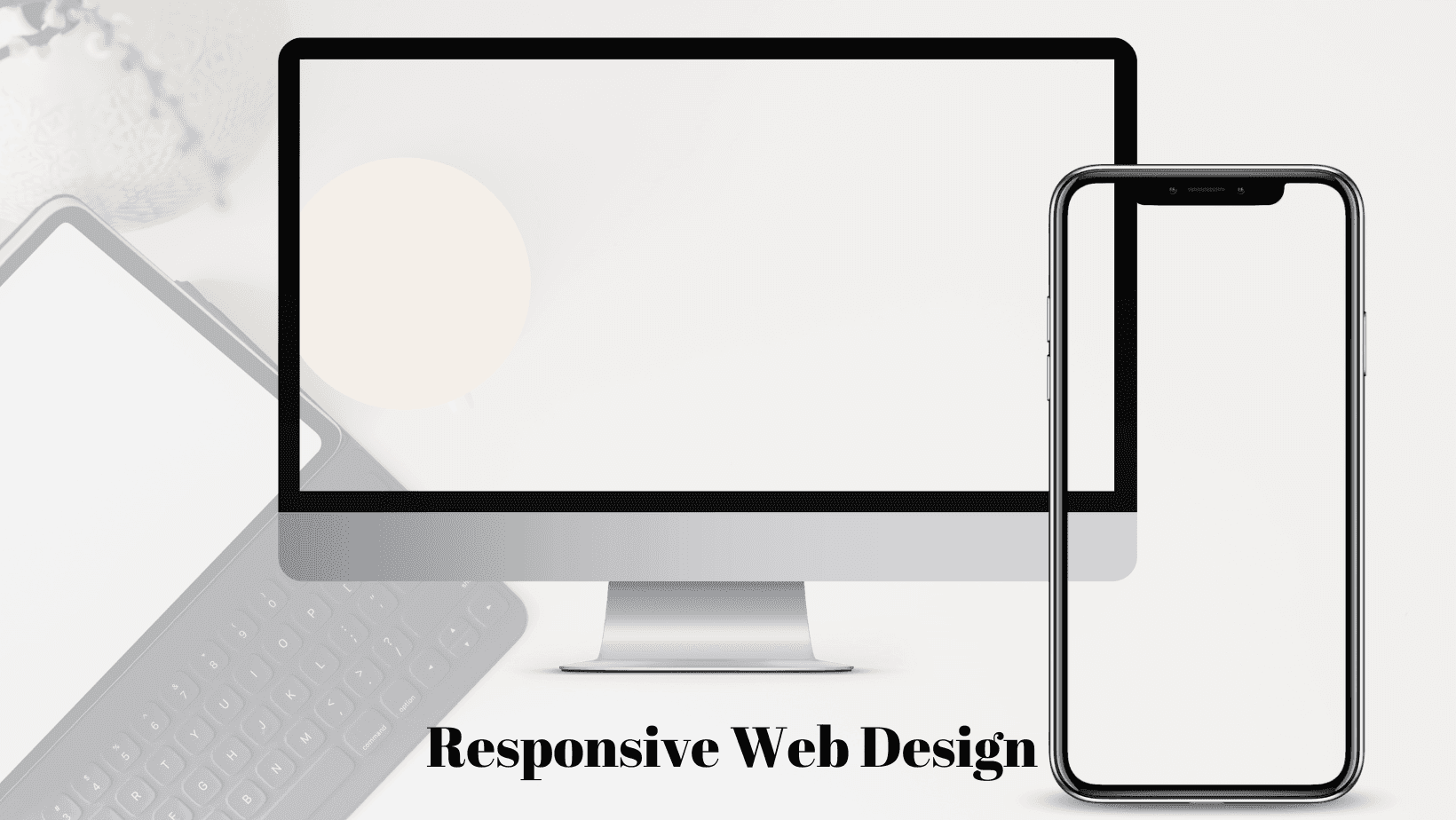 Responsive Web Design: Increase Value & Reach of Business Website