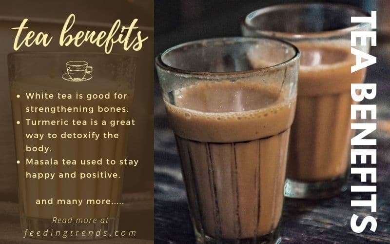 15 Healthy Benefits Of Tea That Makes It A Must Have Beverage