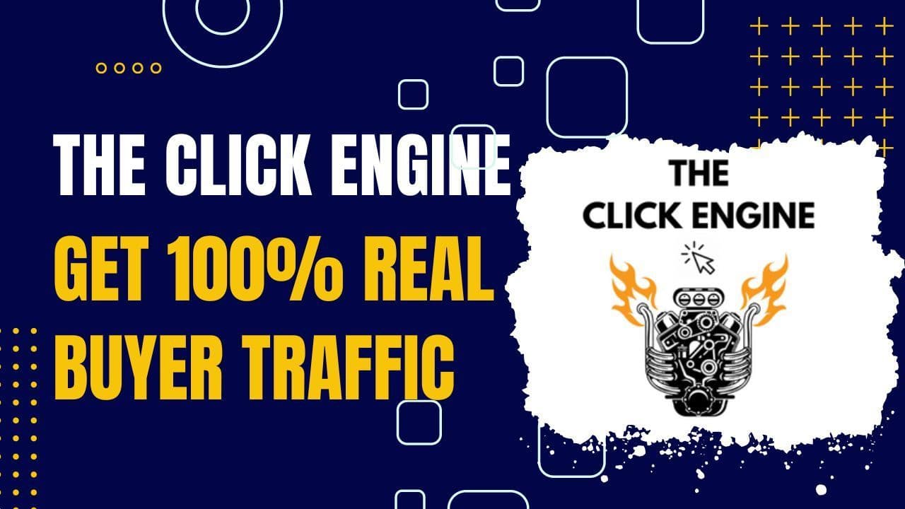 Click Engine - Get 100% Real Buyer Traffic