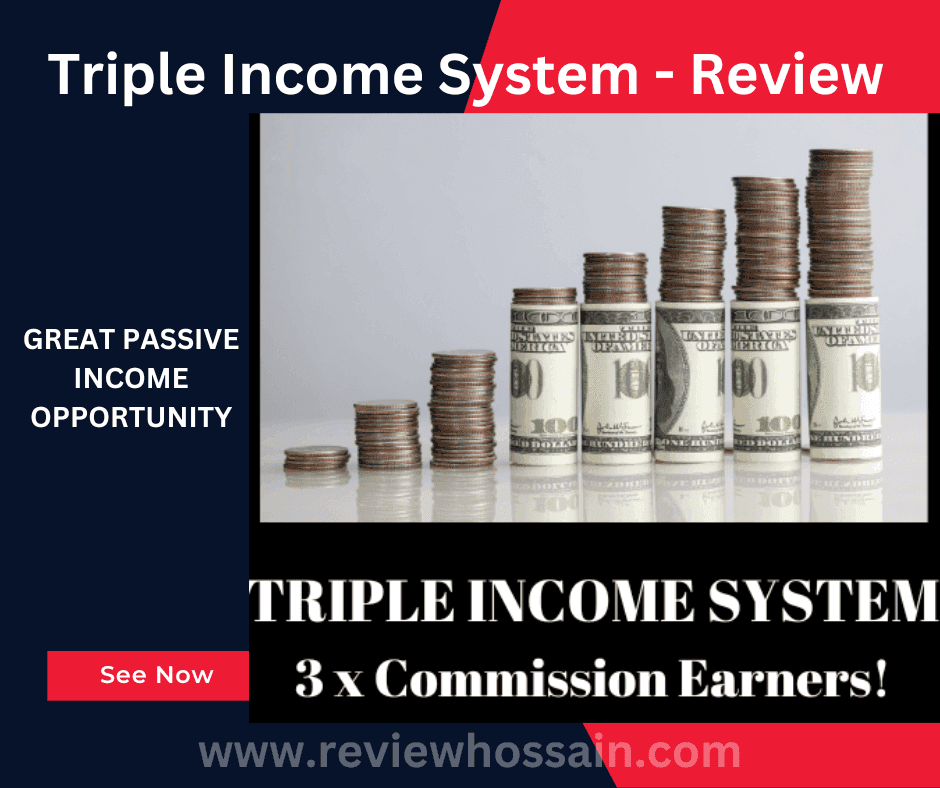 Triple Income System Review With Make Money