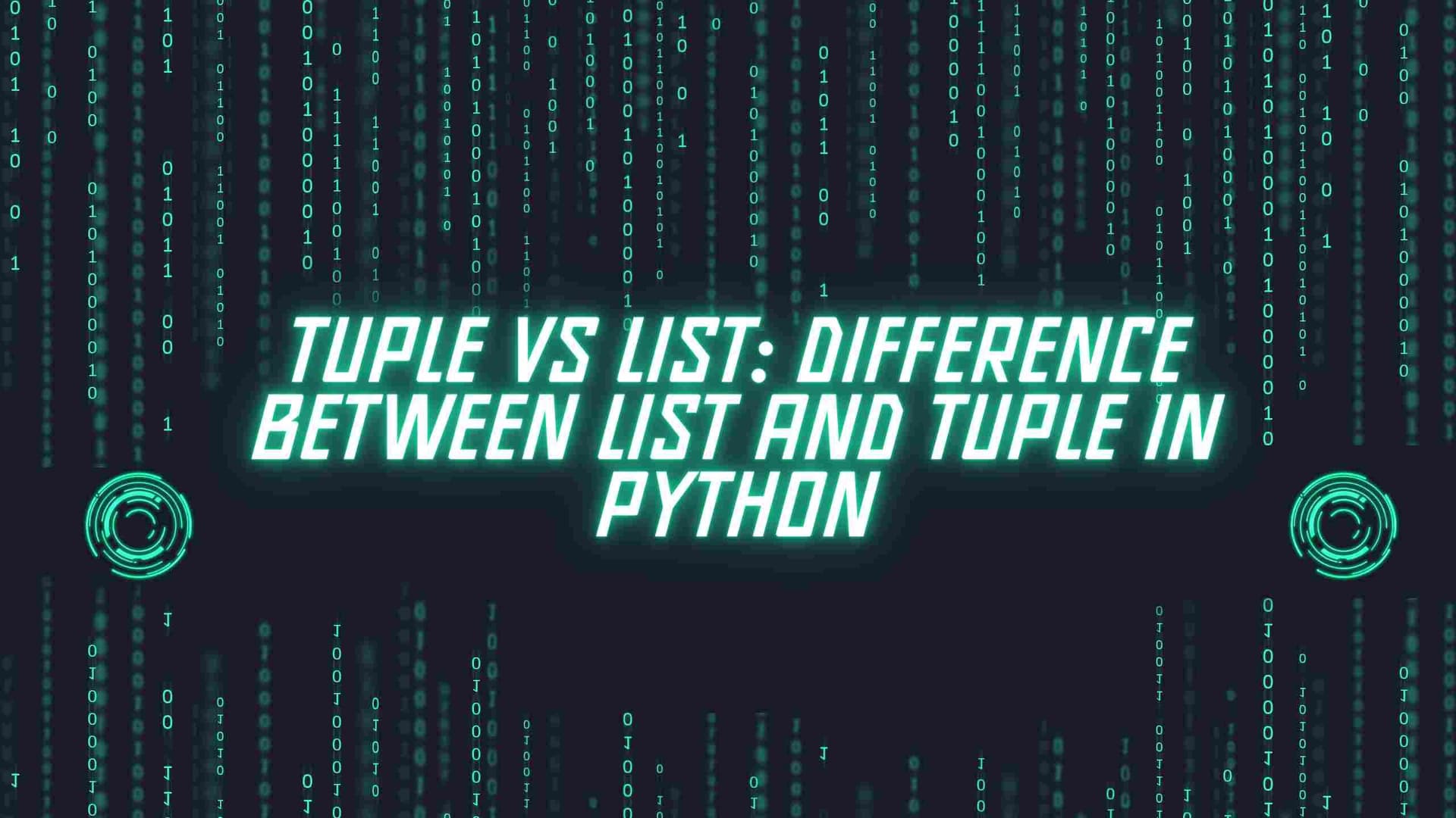 Python's Main Distinctions Between Lists and Tuples