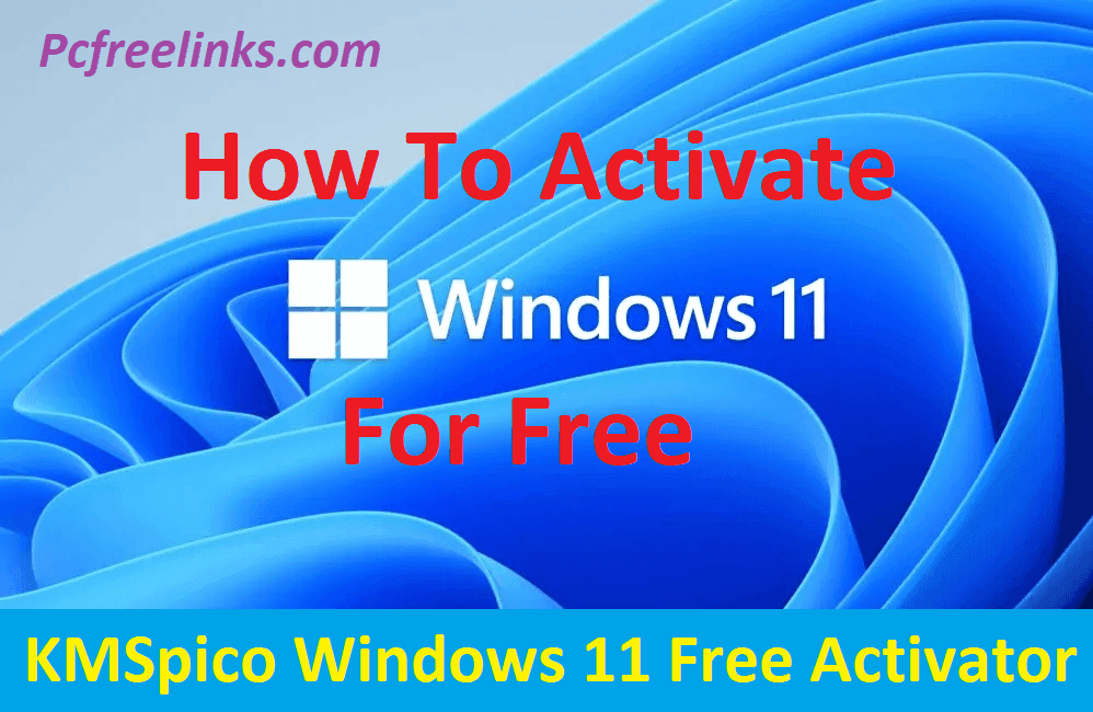 Windows 11 Activator 100% Working Free Download [2022]
