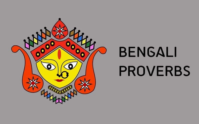 35 Proverbs In Bengali That Despite Being So Old, Are Too Familiar To Our Ears