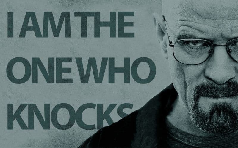 35 Breaking Bad Quotes Which Tells Why It is Best TV Series