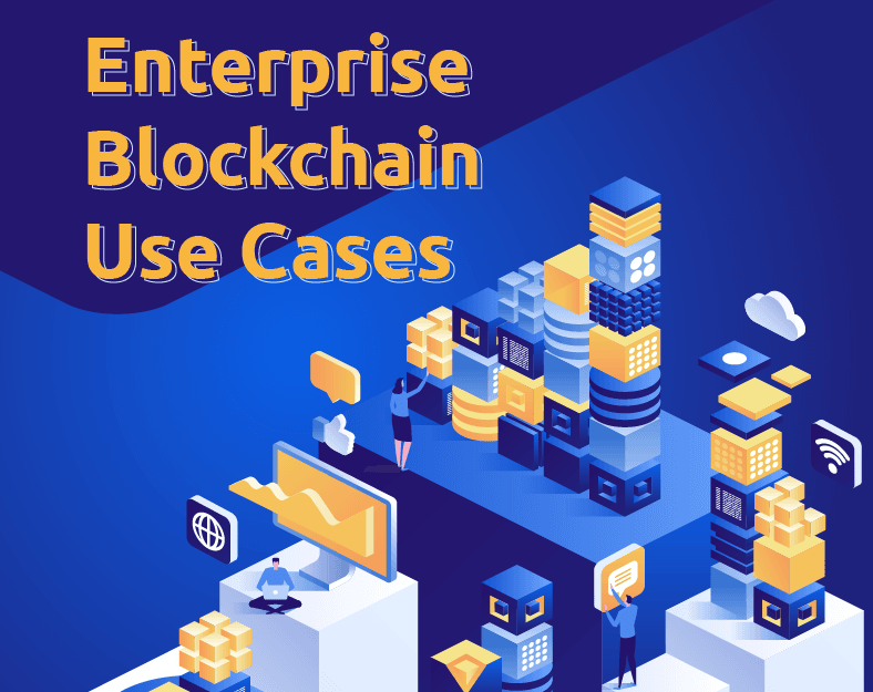 Enterprise Blockchain Use Cases