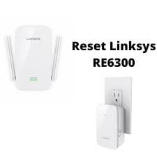 Linksys Re6300 Reset Process