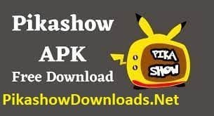 Pikashow – Download Pikashow Apk Android for Free 2023