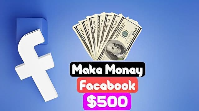 How to Earn Money on Facebook $500 Every Day