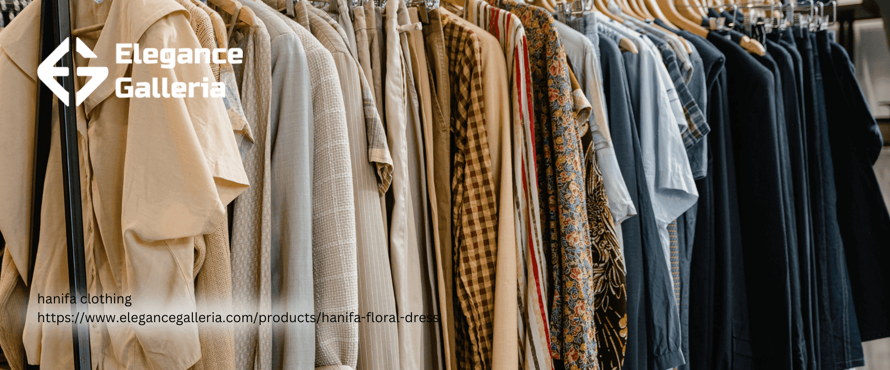 Hanifa Clothing: A Fusion of Culture and Couture