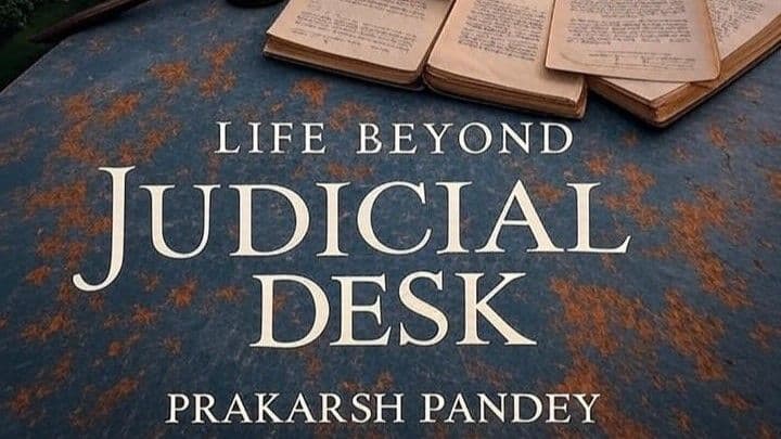 Life Beyond Judicial Desk: A Tapestry of Justice, Courage, and Humanity