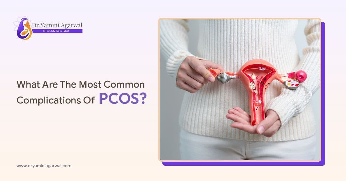 What Are the Most Common Complications of Pcos?