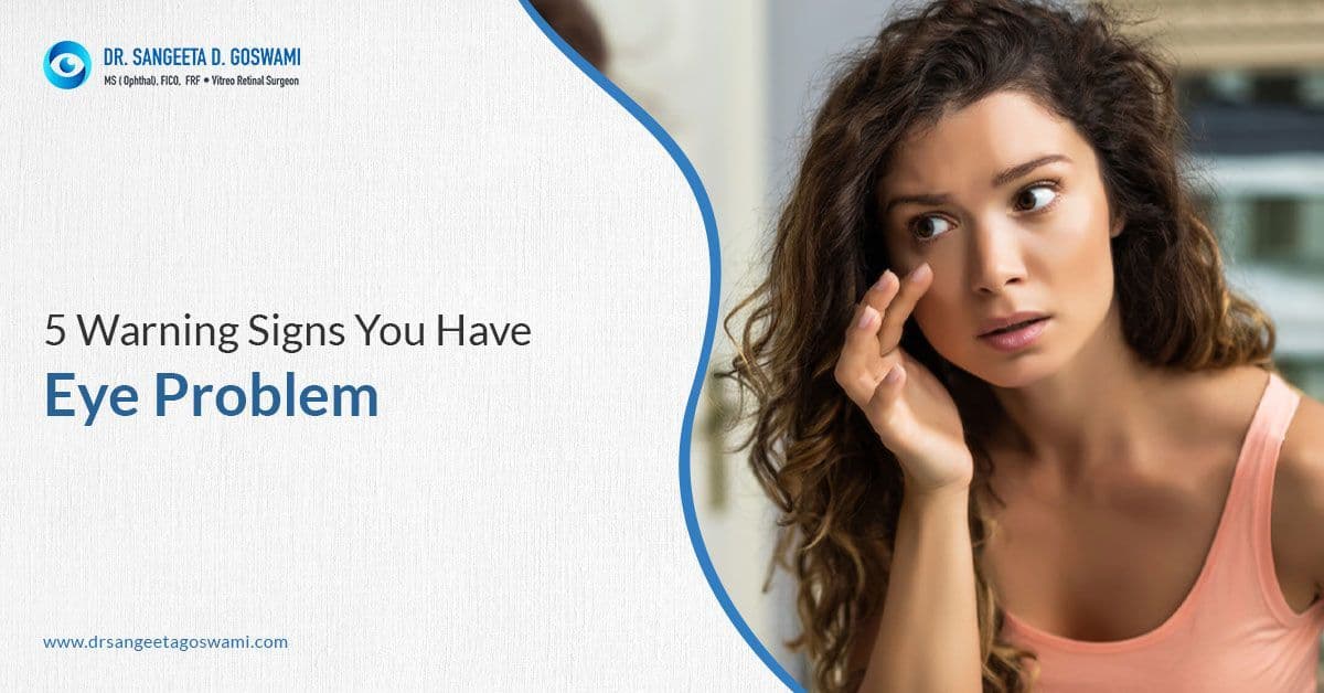 5 Warning Signs You Have Eye Problem