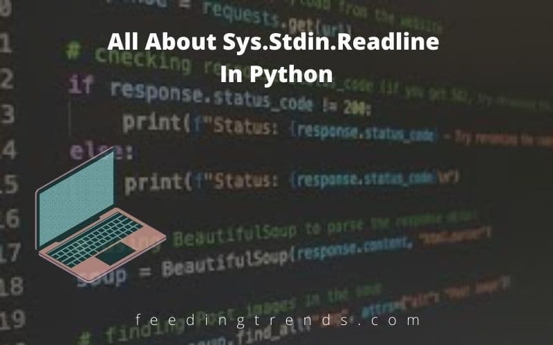 All About Sys.Stdin.Readline In Python