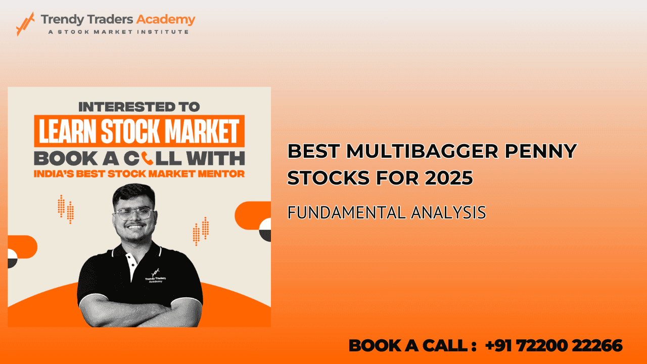 Best Multibagger Penny Stocks for 2025 | Stock Trading Insights