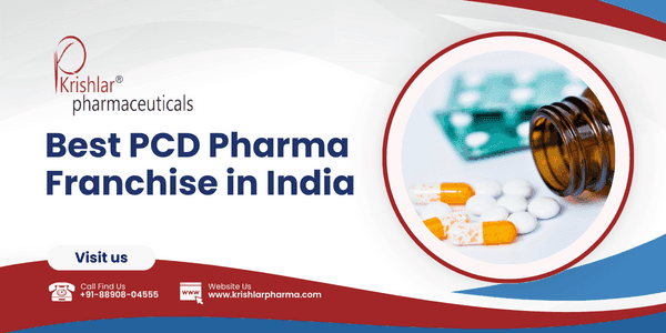 Krishlar Pharmaceuticals: A Leading Pcd Pharma Franchise Company