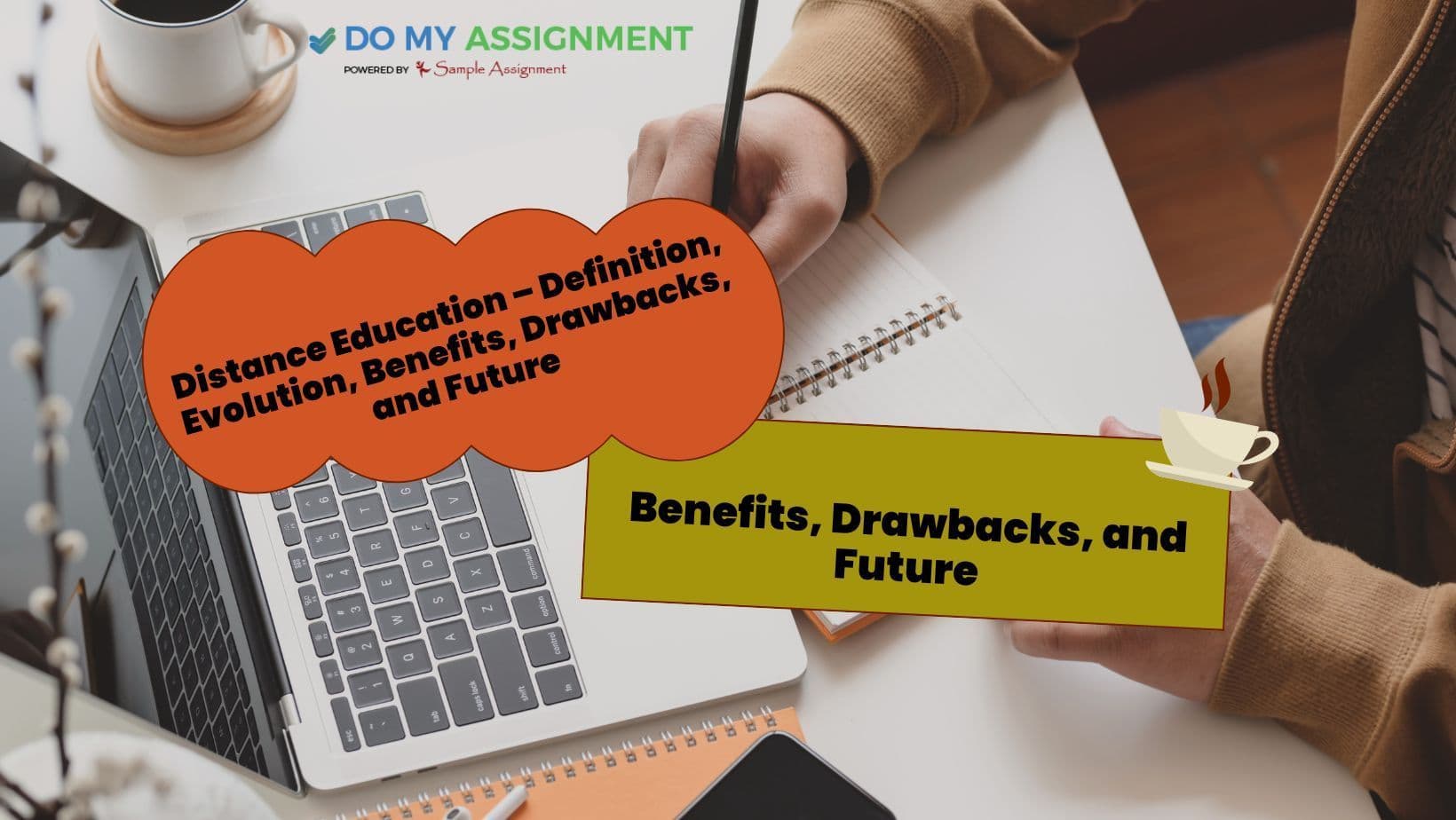 Distance Education: Definition, Evolution, Pros & Cons, Future.