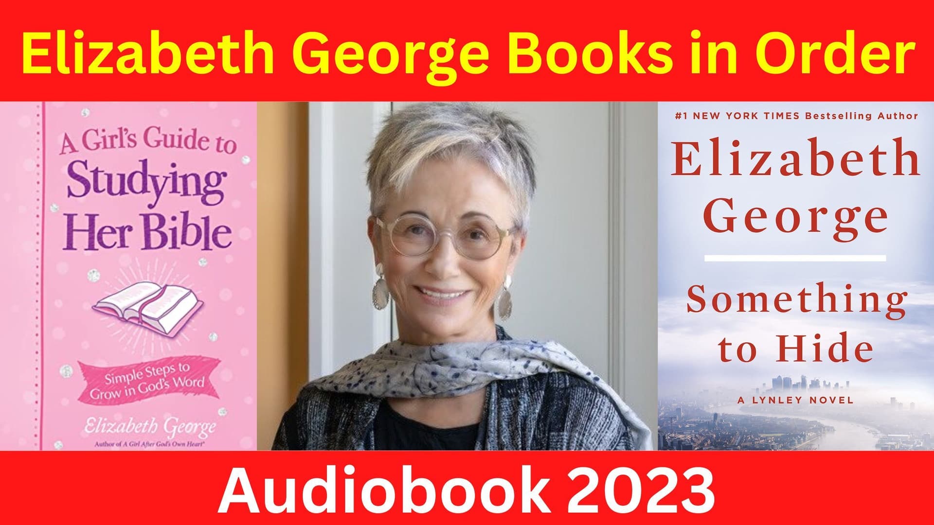 Elizabeth George Books in Order Audiobook 2023