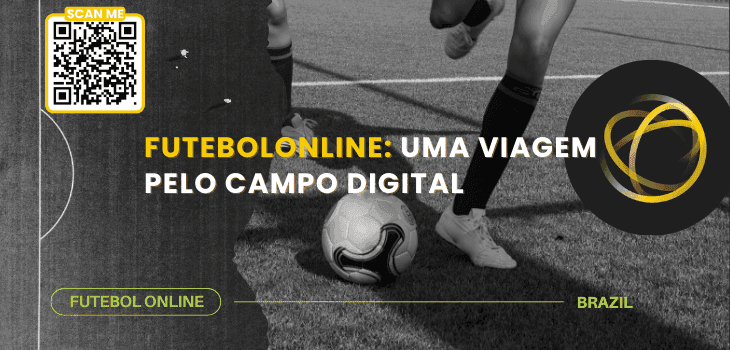 Futebolonline: Uma Viagem Pelo Campo Digital