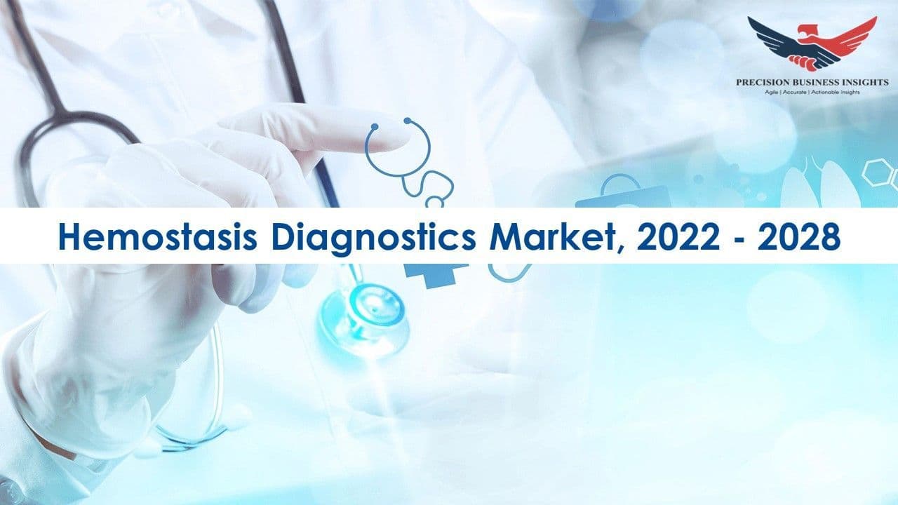 Hemostasis Diagnostics Market Trends, Drivers Opportunities 2022