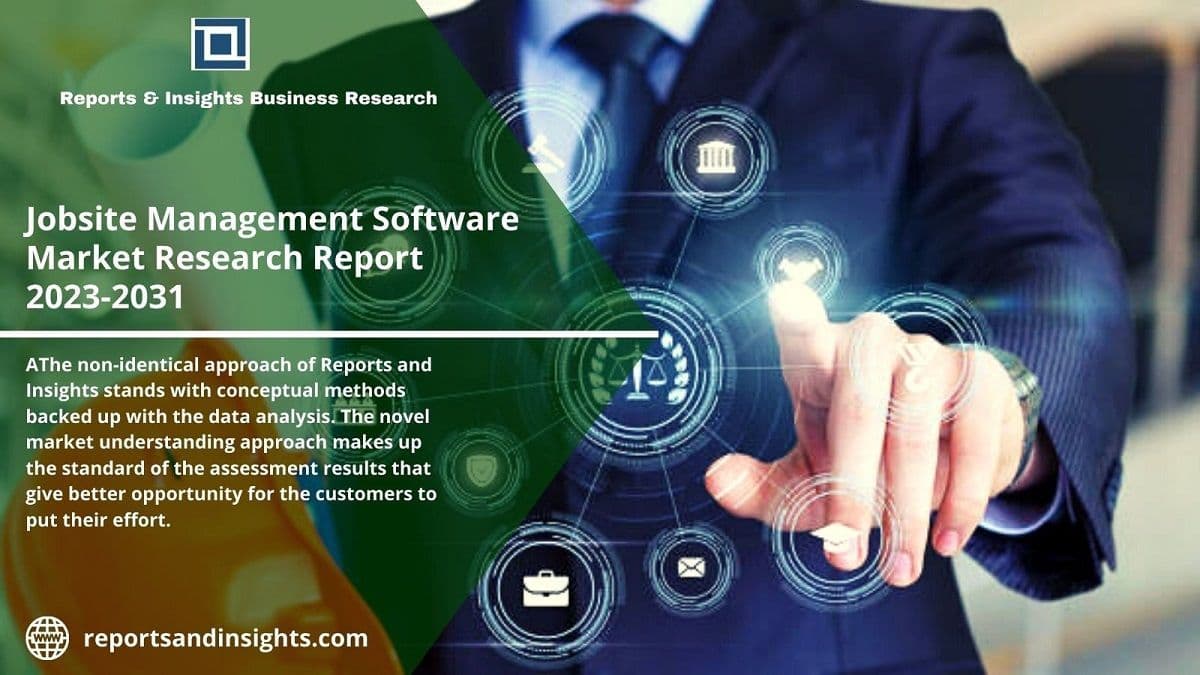 Jobsite Management Software Market Report Revenue From 2023-2031