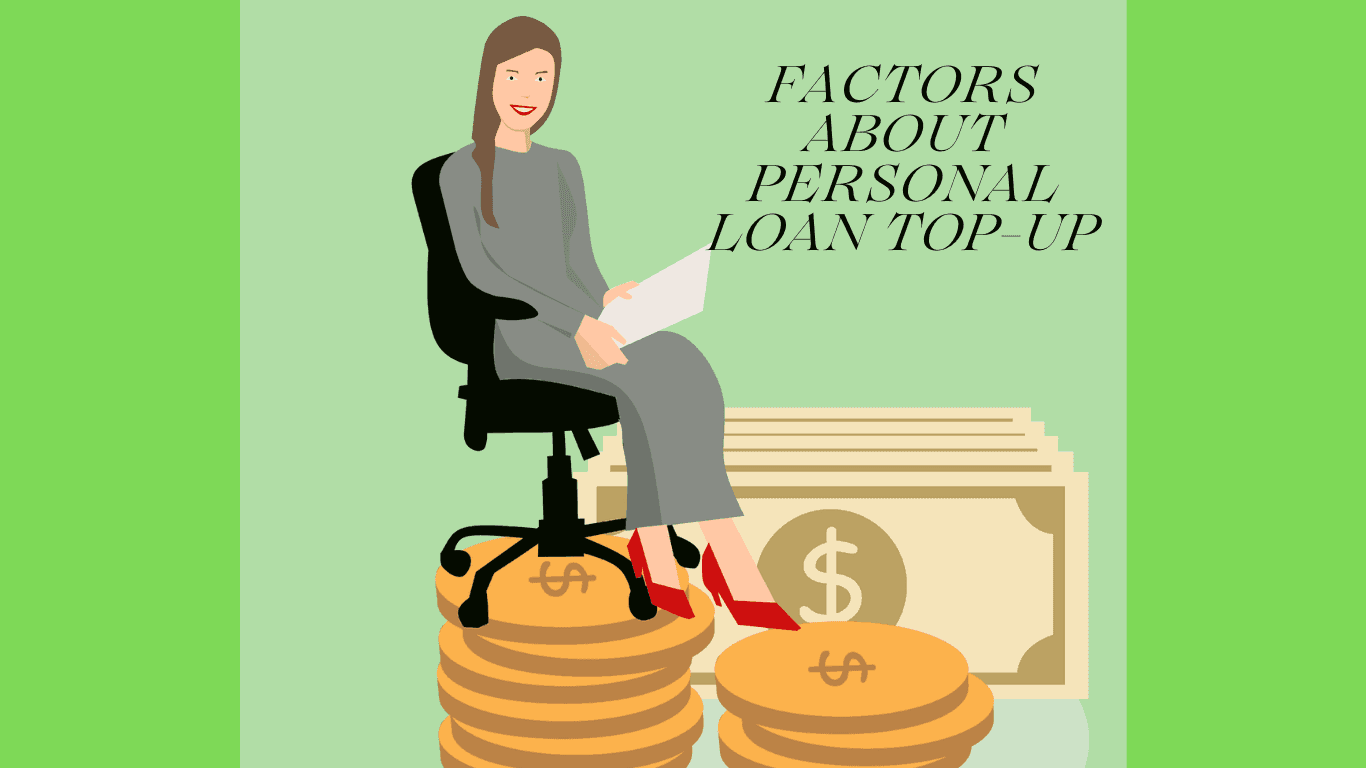 Factors About Personal Loan Top-Up