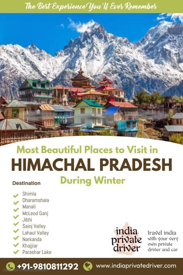 Most Beautiful Places to Visit in Himachal Pradesh During Winter