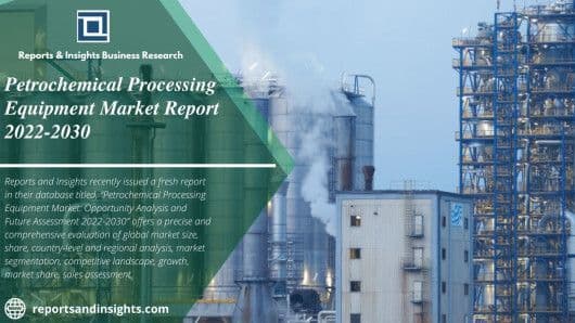 Petrochemical Processing Equipment Market Forecast 2030