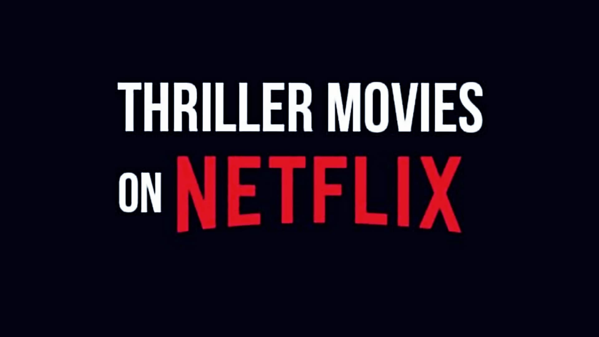 Top 5 Netflix Thriller Movies Right Now 2022