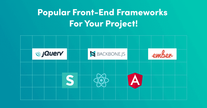 Popular Front-End Frameworks for Your Project!